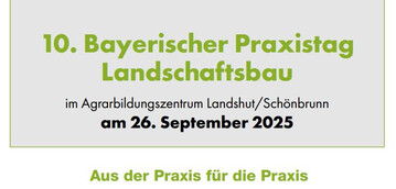 Bayerischer Praxistag Landschaftsbau