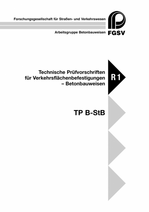 FGSV 893/6
TP B-StB – Lieferung Juni 2023 – Technische Prüfvorschriften für Verkehrsflächenbefestigungen - Betonbauweisen
Ausgabe Juni 2023, 64 S. A 5 banderoliert, (R 1)
39,70 EUR