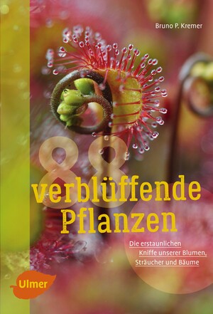 88 verblffende Pflanzen