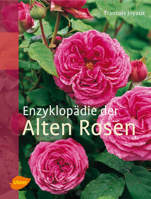 Enzyklop�die der Alten Rosen