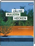 Zäune, Mauern, Hecken