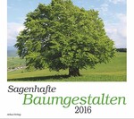 Sagenhafte Baumgestalten