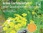Der VGL hat eine Broschüre mit dem Titel „Grüne Gartenvielfalt – jeder Quadratmeter zählt“ herausgegeben.