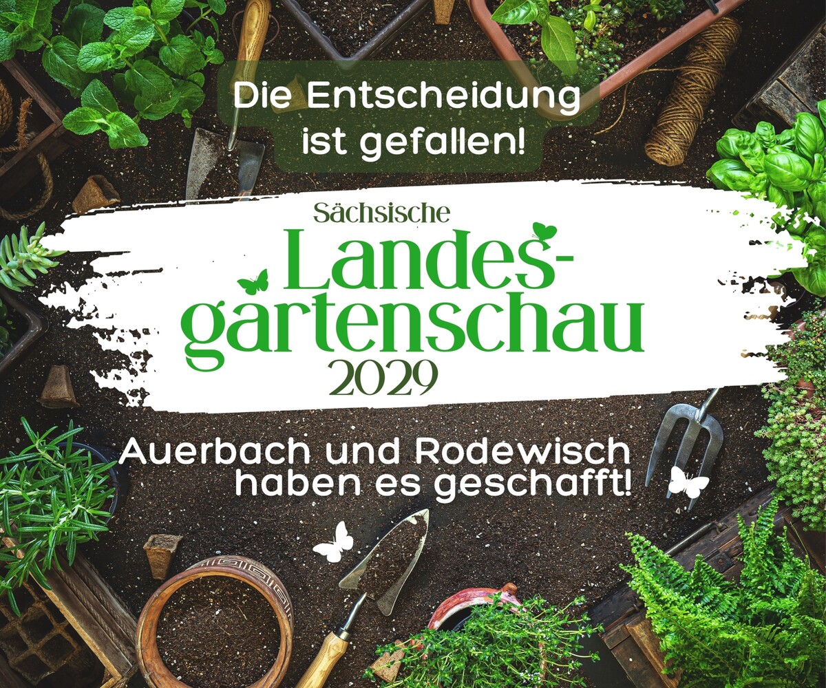Gartenschau 2029 geht nach Auerbach und Rodewisch DEGA GALABAU das