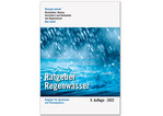 Die 9. Auflage des Ratgebers Regenwasser von Mall ist erschienen – mit neuen und aktualisierten Fachbeiträgen aus der Siedlungswasserwirtschaft.