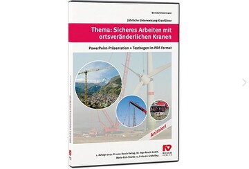 Jhrliche Unterweisung: 
Sicheres Arbeiten mit 
ortsvernderlichen Kranen 