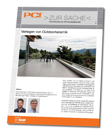 Outdoorkeramik richtig verlegen: Die neue Zur Sache der PCI Augsburg GmbH gibt Hinweise und praktische Tipps von der Verlegung und Verfugung des Belags bis hin zur richtigen Pflege.